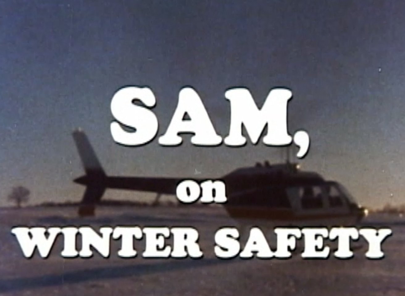 Sam on Winter Safety